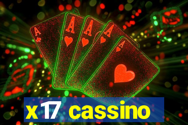 x17 cassino
